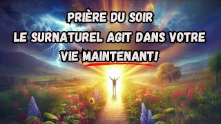 Le Surnaturel Agit dans Votre Vie Maintenant !, Préparez vous  dans les 5 prochaines minutes