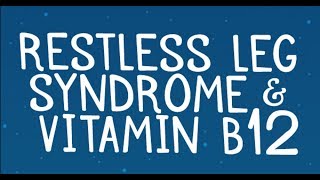 B12 and Restless Leg Syndrome