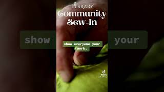 Community Sew-In at the Library