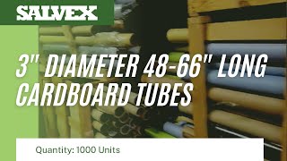 Virtual Product Inspection at Salvex - 3" Diameter 48-66" Long Cardboard Tubes