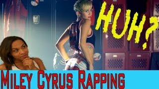 Miley Cyrus Rapping? 23 [Mike WiLL Made It ft Wiz Khalifa Juicy J] -- HUH?