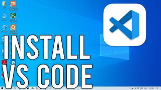 How to Install VS Code for Free on PC or Laptop - Tutorial