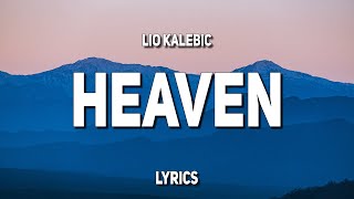 Lio Kalebic - Heaven (Lyrics)