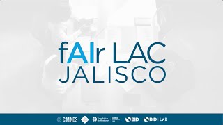 🌐🚀 ¡La inciativa fAIr LAC Jalisco llega a su fin!