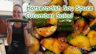 Make Your Salad  Zesty With This Horseradish Soy Sauce Cucumber Salad! | Dining In With Danielle