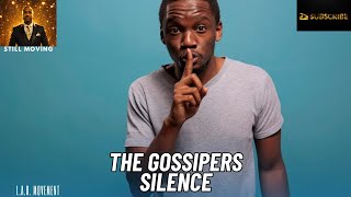 The Gossipers Silence