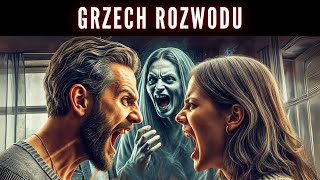 ➜ To Mówi Biblia o ROZWODZIE i PONOWNYM MAŁŻEŃSTWIE… Czy rozwód jest grzechem?