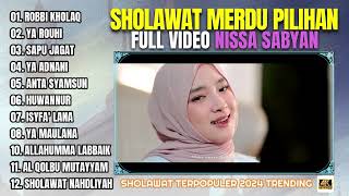 SHOLAWAT MERDU NISSA SABYAN TERPOPULER 2023/2024 - FULL VIDEO