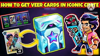 HOW TO GET VEER CARDS IN ICONIC CRATE || BATTLE STARS ICONIC CRATE