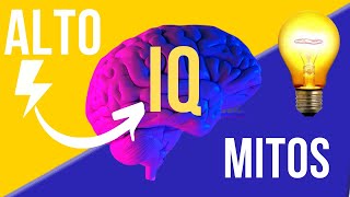 10 Mitos Más COMUNES sobre las PERSONAS CON ALTO IQ que debes SABER