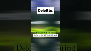 Deloitte Is Hiring | Work From Home Job #trending #ytshorts #viral #shorts