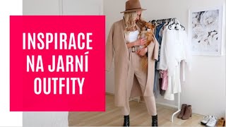 INSPIRACE NA JARNÍ OUTFITY