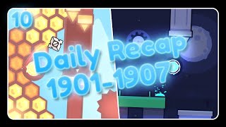 Daily Recap 10 [#1901-#1907] [ALL COINS] (Fuzz N buzz, New feat, ...) Geometry Dash