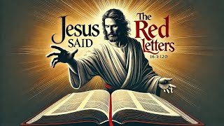 [Episode 8] 'JESUS SAID' The RED Letters: Matthew 7 1–14 – Judging Others and the Golden Rule