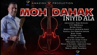 MOH DAHAK | INIYID ALA | LYRIC VIDÉO-PAROLE