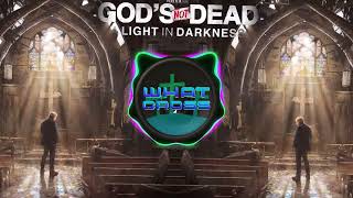 God's Not Dead: A Light in Darkness Soundtrack - Light Up My World (6)