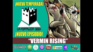 PLATICA CON DIBUJANTE DE COMIC VERMIN RISING - La Fortaleza Geek - T3E5