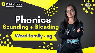 Smarter Phonics | Sounding + Blending | Word Family ug