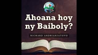 00 - Ahoana hoy ny Baiboly?