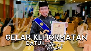 Alfin Habib Dapat Gelar Kehormatan "Datuk"