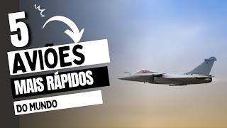 AVIÕES MAIS RÁPIDOS DO MUNDO!