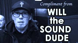 "Will the sound dude"