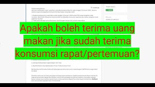 Apakah boleh terima uang makan jika sudah terima konsumsi rapat/pertemuan?