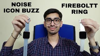 Noise ColorFit Icon Buzz VS FireBoltt Ring comparison | Best Bluetooth Calling SmartWatch under 5000