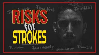 Knowing And Reducing Your Risks For Stroke | What Causes Strokes And How To Prevent - Strokes