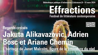 Jakuta Alikavazovic, Adrien Bosc et Ariane Chemin : L’héritage de Janet Malcolm