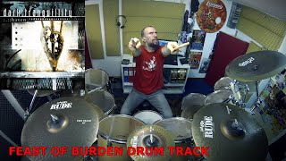 Dark Tranquillity - Feast of Burden DRUM TRACK by Edo Sala