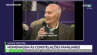 Homenagem à Sophie Hellinger e às Constelações Familiares pela ALESP