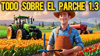 UPDATE 1.3 FARMING SIMULATOR 25 - Todas las Novedades de la actualización en Español