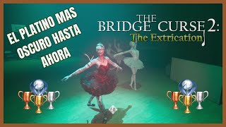 La maldición del platino: Conquistando The Bridge Curse 2 al 100%