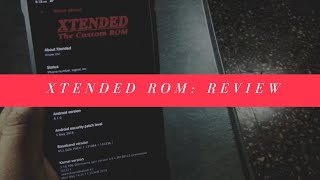 Xtended Rom Review | Redmi Note 4/4X