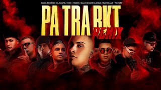 CALLEJERO FINO - PA TRA REMIX RKT L-GANTE, ECKO, Kaleb Di Masi, Homer,Papichamp ,John C, Fili Wey