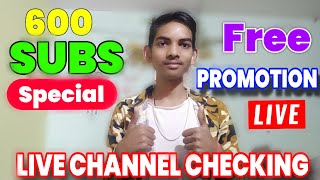 🎊600 Subscriber 🎉Special Live Channel Checking free promotion ☺️