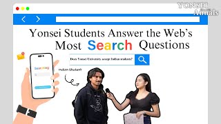 [Yon-say] Yonsei University Students Answer the Web’s Most Asked Questions