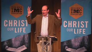 IMC - Christ Our Life - Session 3 - Life in Christ