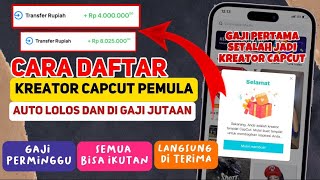 cara daftar capcut creator cepet lolos || Cara jadi kreator capcut terbaru 2023