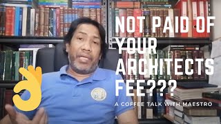 Not paid of your remaining Architects Fee? Check the remedy & available dispute resolution strategy.