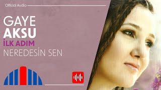 Gaye Aksu - Neredesin Sen (Official Audio)