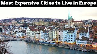 15 Most Expensive Cities to Live in Europe