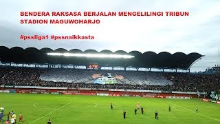 BENDERA RAKSASA BERJALAN MENGELILINGI TRIBUN | PSS SLEMAN vs KALTENG PUTRA (2-0)