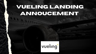 Vueling Arrival Annoucement ENG & ESP 2023