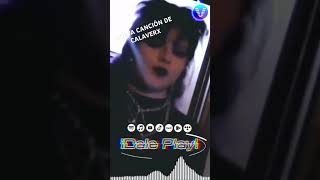 Nueva canción de CALAVERX #short