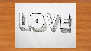 How to Draw 3D "Love" Word - Drawing 3D Letters