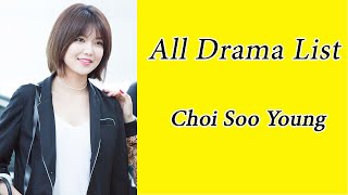 Choi Soo Young Drama List / You Know All?