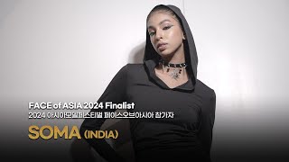 SOMA (INDIA) - Asia Model Festival FACE of ASIA 2024 Finalist