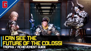 The First Descendant - I Can See the Future of the Colossi 🏆 Trophy / Achievement Guide